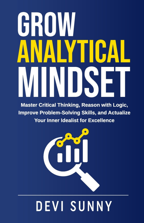 Kniha Grow Analytical Mindset Devi Sunny