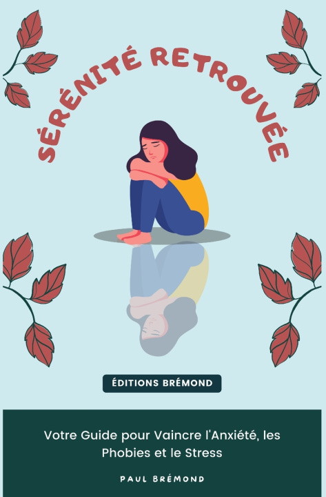 Book Sérénité Retrouvée Paul Brémond