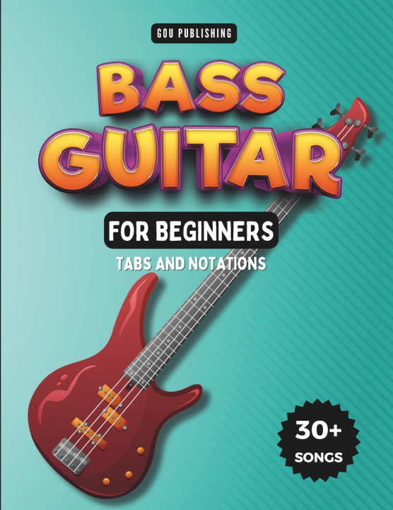 Buch Easy Bass Guitar Songbook For Kids And Beginners GOU Publishing
