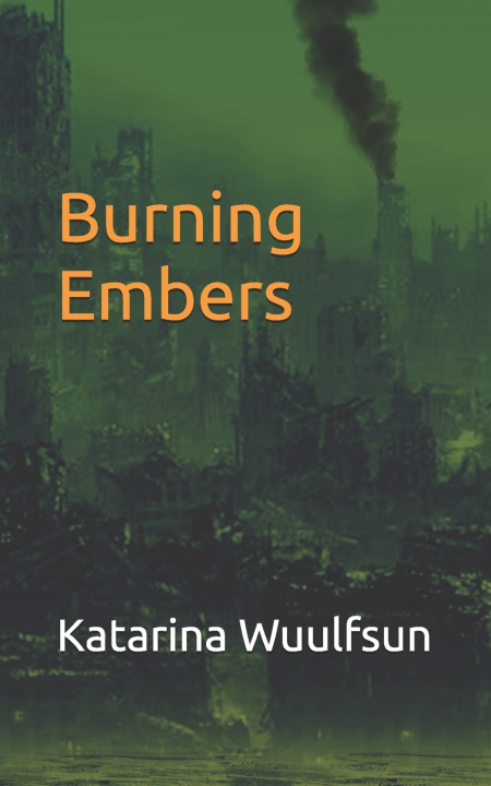Book Burning Embers Katarina Wuulfsun
