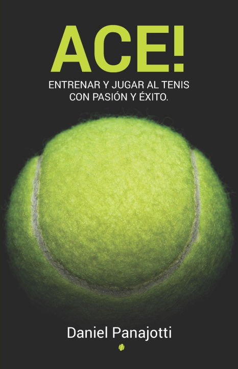 Knjiga ACE! Daniel Enrique Felix Panajotti