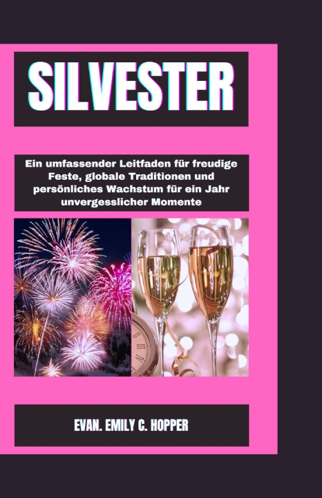 Kniha SILVESTER EVAN. EMILY C. HOPPER