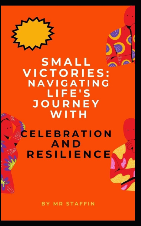 Book SMALL VICTORIES Mr Staffin