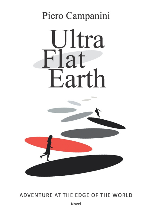 Kniha Ultra Flat Earth Piero Campanini
