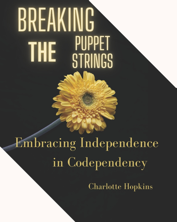 Knjiga Breaking the Puppet Strings Charlotte Hopkins