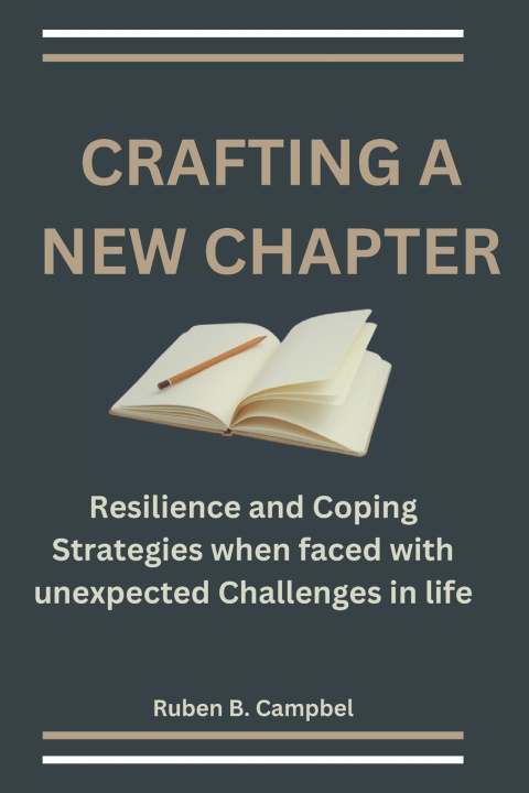 Book Crafting a New Chapter Ruben B. Campbell