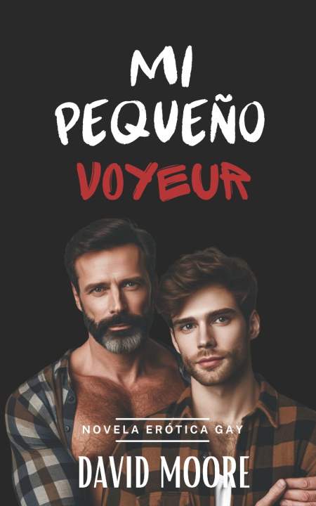 Knjiga Mi pequeño voyeur David Moore