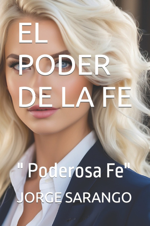 Kniha EL PODER DE LA FE JORGE SARANGO
