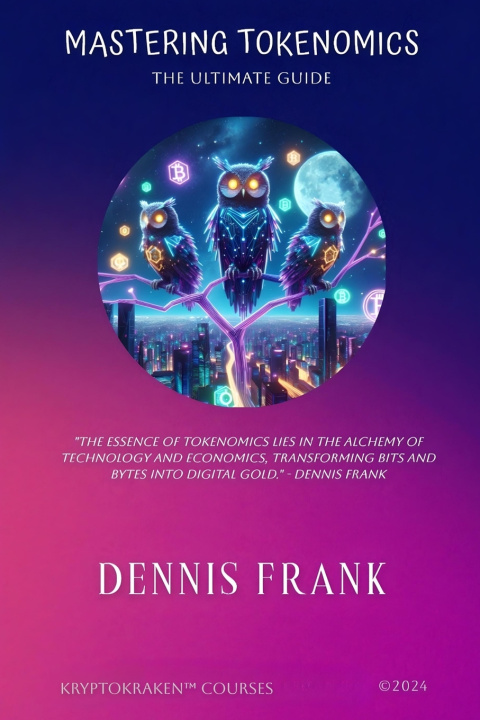 Kniha Mastering Tokenomics Dennis Frank