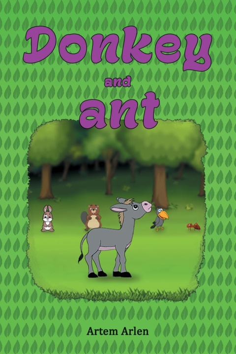 Kniha Donkey and ant Artem Arlen