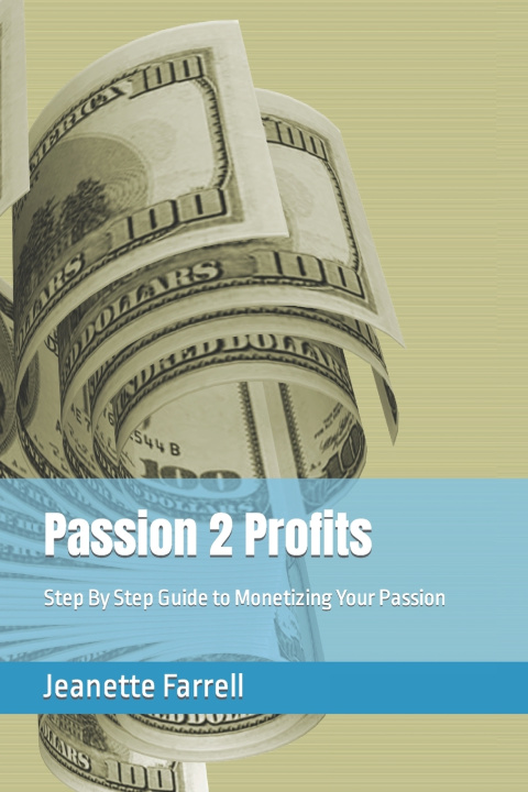 Kniha Passion 2 Profits Jeanette Farrell