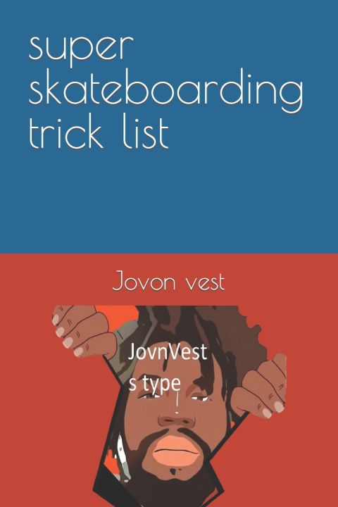Buch super skateboarding trick list Jovon vest