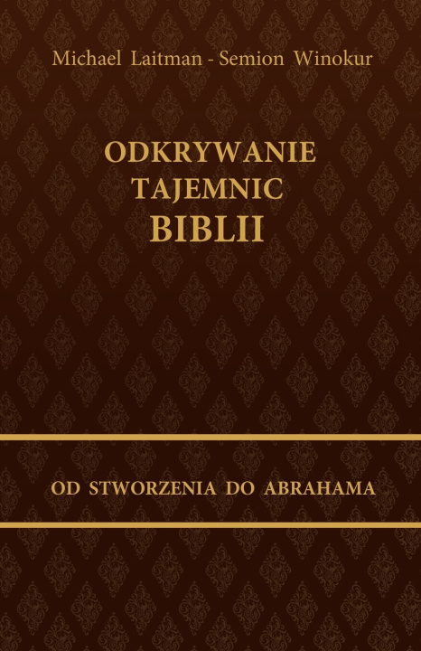Knjiga Odkrywanie tajemnic Biblii Semion Winokur