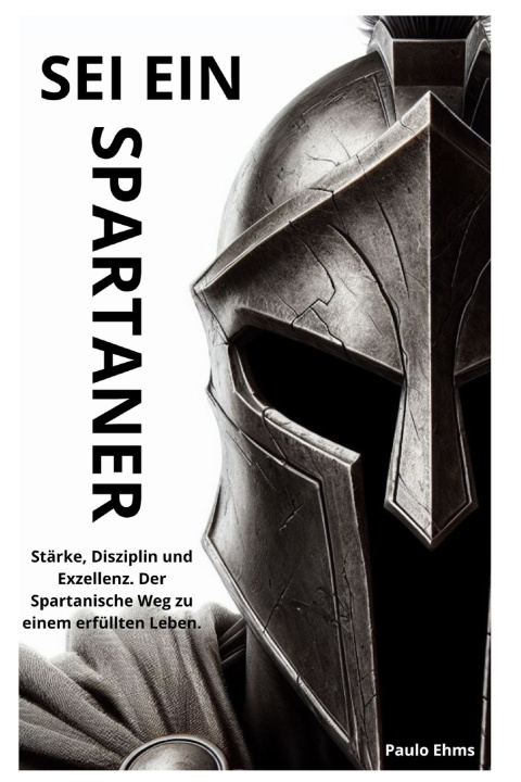 Kniha Sei ein Spartaner Paulo Ehms