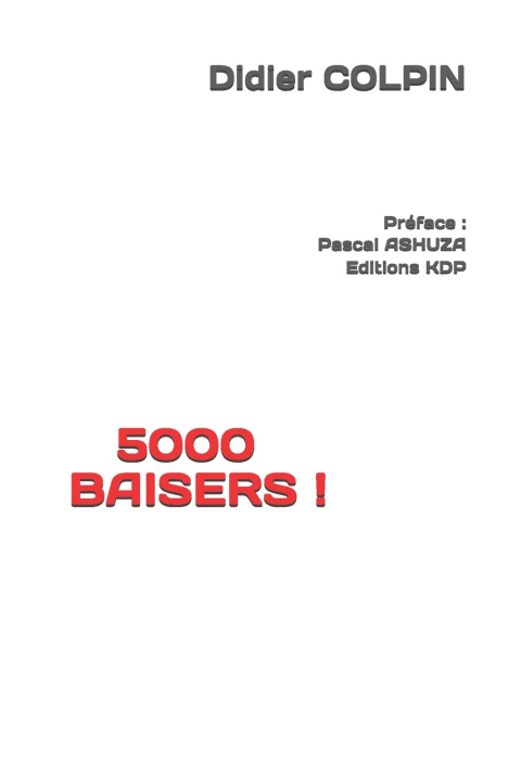 Kniha 5000 BAISERS ! Didier COLPIN