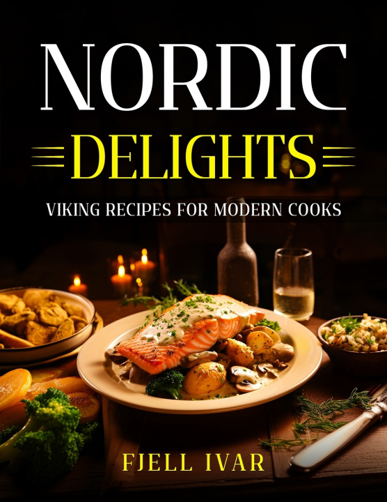 Kniha Nordic Delights Fjell Ivar