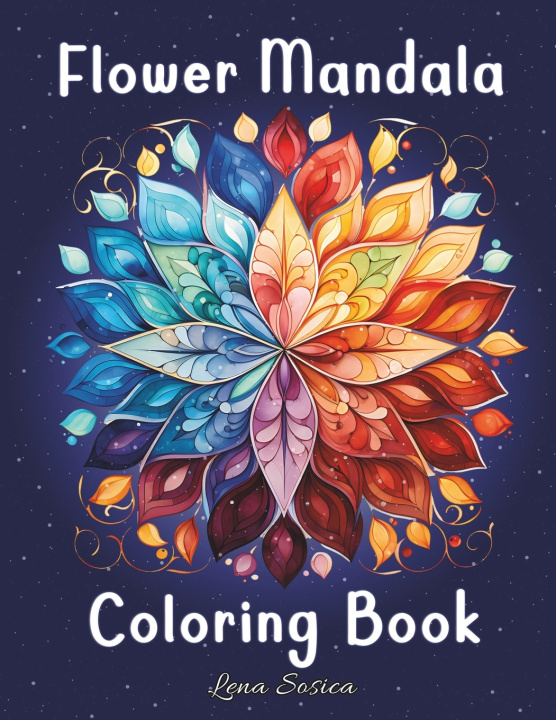 Książka Flower Mandala Coloring Book Lena Sosica