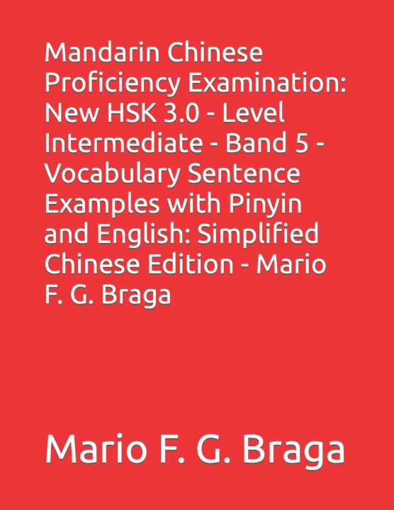 Książka Mandarin Chinese Proficiency Examination Mario F. G. Braga