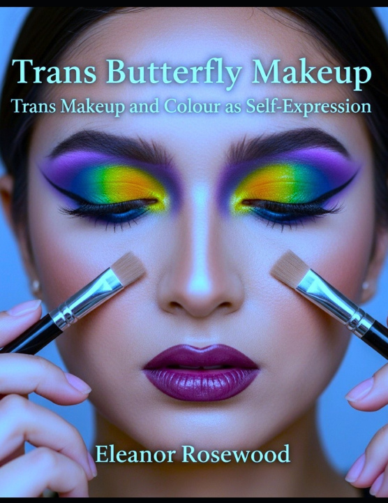 Książka Trans Butterfly Makeup Eleanor Everly Rosewood