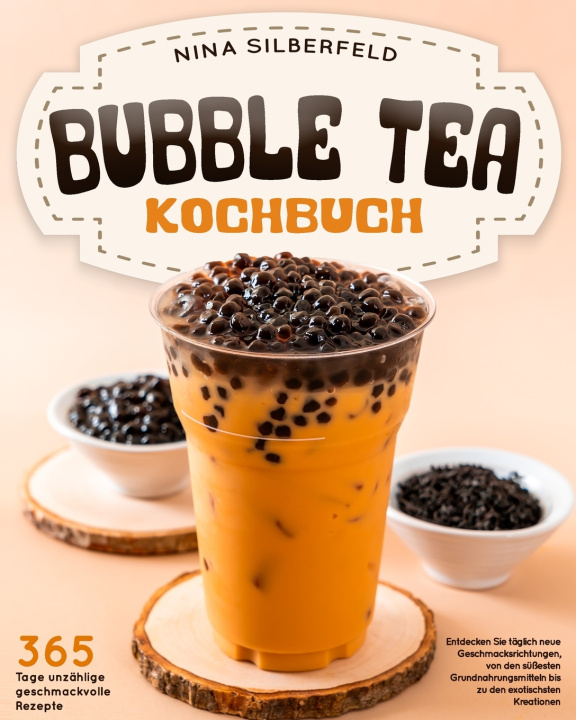 Kniha Bubble Tea Kochbuch Nina Silberfeld