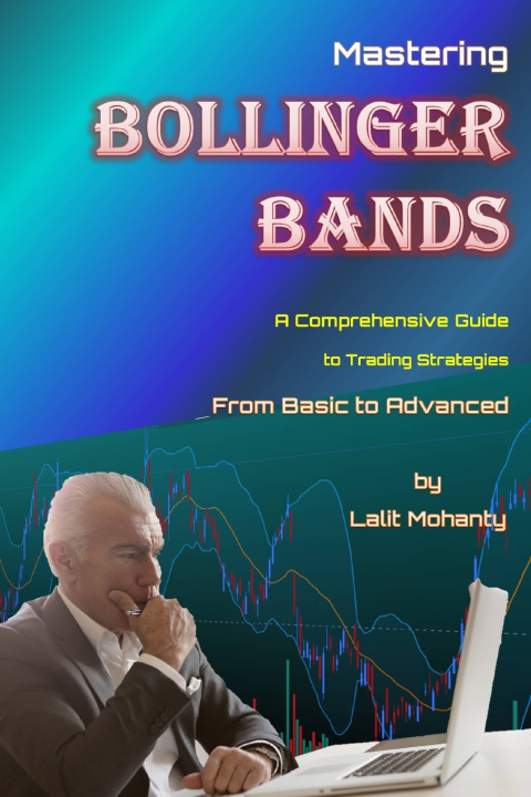 Kniha Mastering Bollinger Bands Lalit Prasad Mohanty