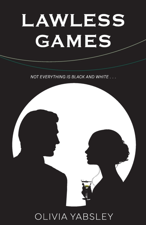 Kniha Lawless Games Olivia Yabsley