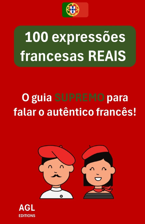Kniha 100 expressões francesas REAIS Antoine LALANNE