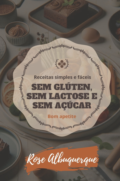 Kniha Receitas Simples e Fáceis Rose Albuquerque
