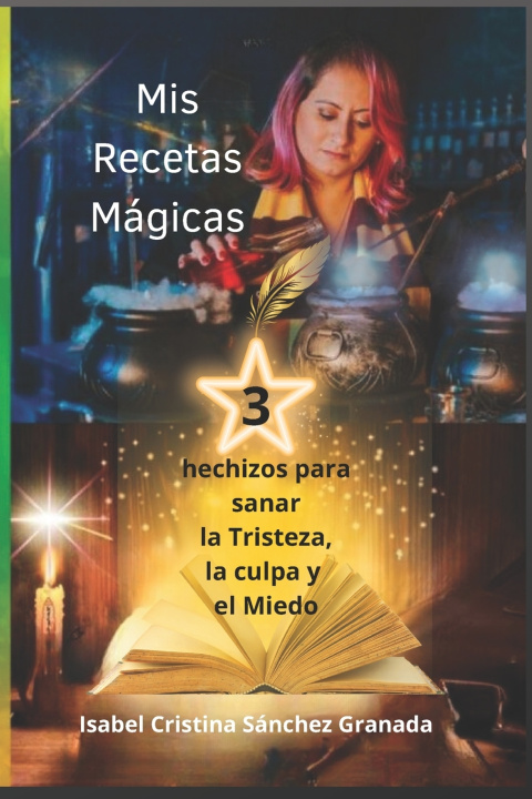 Boek Mis Recetas Mágicas Isabel Cristina Sanchez Granada