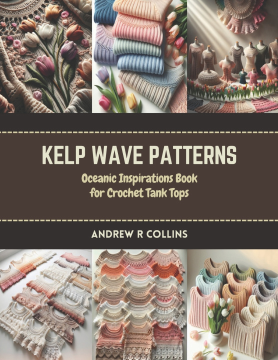 Kniha Kelp Wave Patterns Andrew R Collins