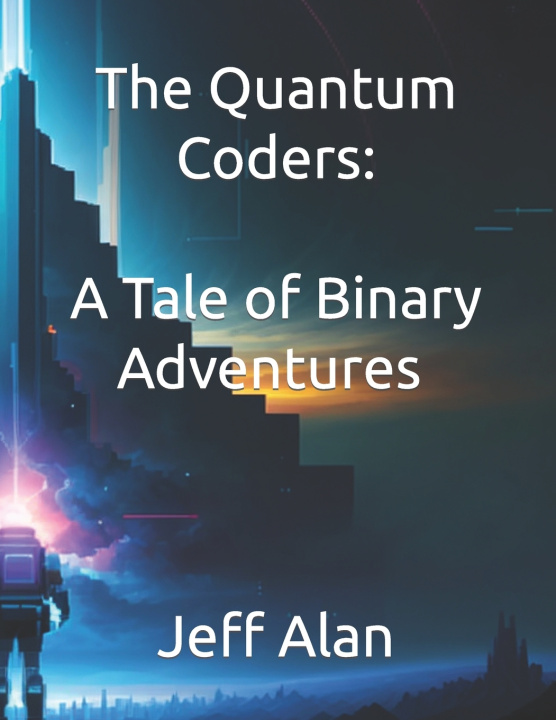 Knjiga The Quantum Coders Robert Philip