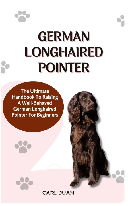 Knjiga GERMAN LONGHAIRED POINTER CARL JUAN