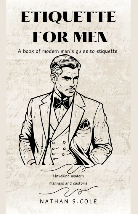 Kniha Etiquette for men NATHAN S.COLE