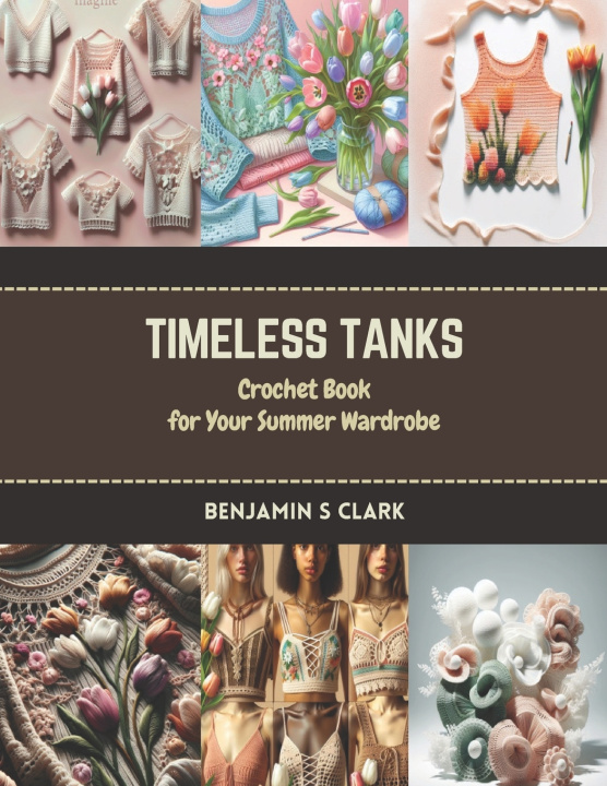 Knjiga Timeless Tanks Benjamin S Clark