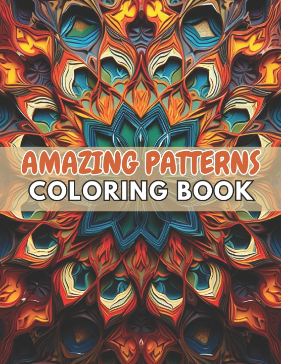 Knjiga Amazing Patterns Coloring Book Lillian Hills