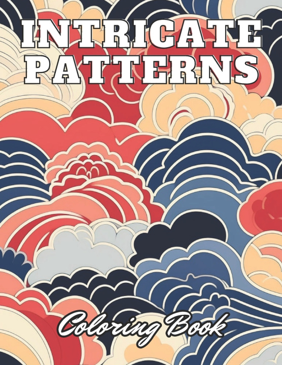 Książka Intricate Patterns Coloring Book Zechariah Prohaska
