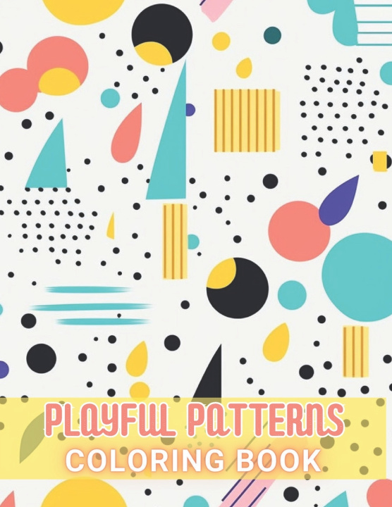 Książka Playful Patterns Coloring Book Polly Von