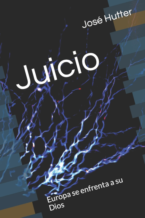 Kniha Juicio José Uwe Hutter