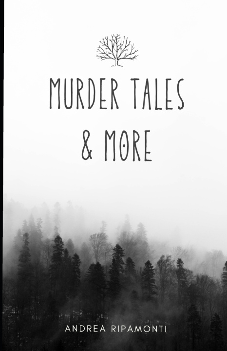 Knjiga Murder tales & more Andrea Ripamonti