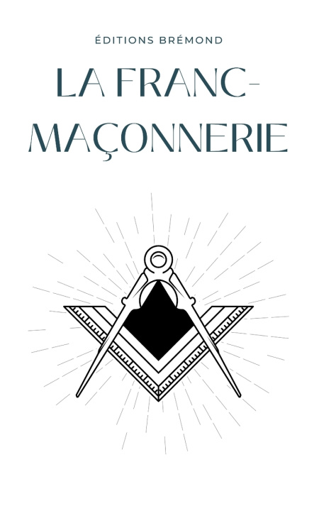 Knjiga La Franc-Maçonnerie Paul Brémond
