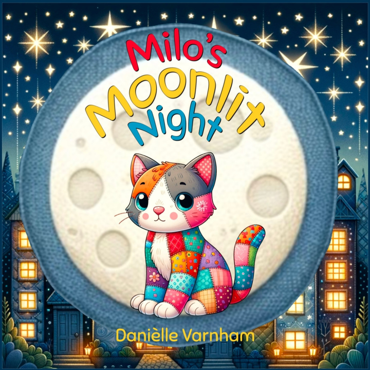 Książka Milo's Moonlight Night Danièlle Varnham