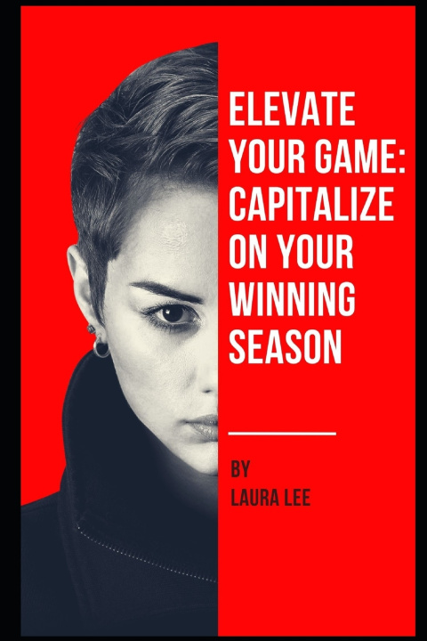 Kniha Elevate Your Game Laura Lee