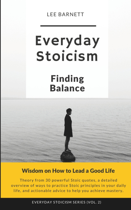 Książka Everyday Stoicism | Finding Balance Lee Barnett