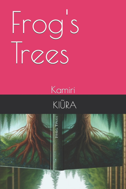 Kniha Frog's Trees Martin Kamiri