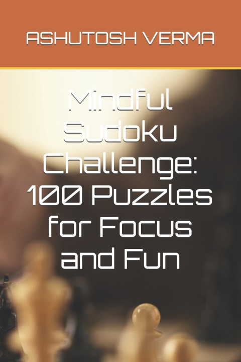 Książka Mindful Sudoku Challenge ASHUTOSH VERMA