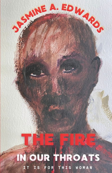 Książka The Fire in Our Throats Jasmine A. Edwards