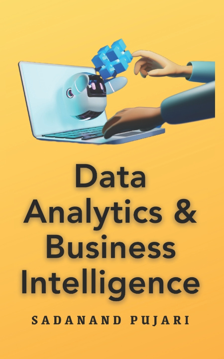Kniha Data Analytics & Business Intelligence SADANAND PUJARI