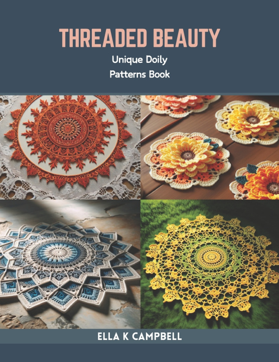 Knjiga Threaded Beauty Ella K Campbell