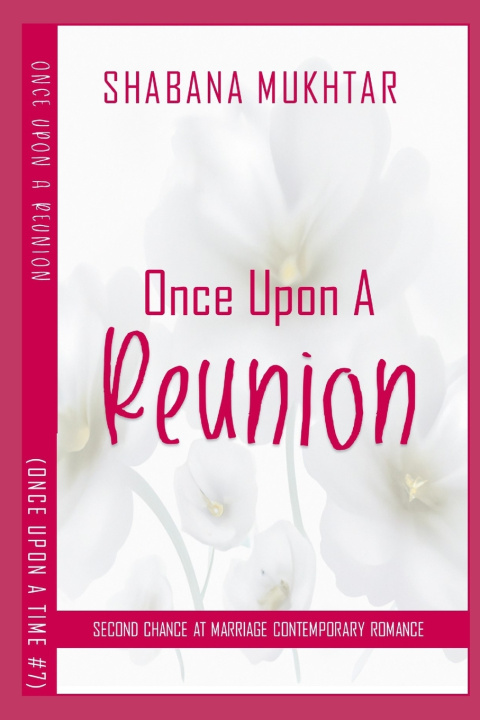 Knjiga Once Upon a Reunion Shabana Mukhtar
