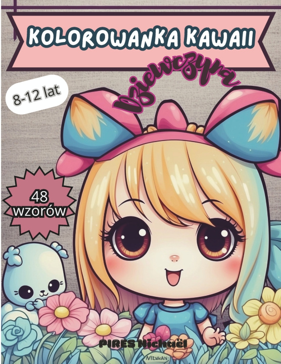 Książka kolorowanka kawaii dziewczyna Michaël Pires